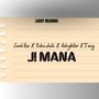 JI MANA (feat. Zara bee,Sabon shata ,Aeboykiller & Twizy ) [Explicit]