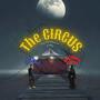 The Circus (feat. Zachary Zahara) [Explicit]