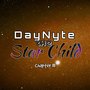 DayNyte: The Star Child Chapter III