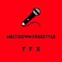 MELTDOWN FREESTYLE (Explicit)