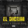 El Dicrim (feat. Dowel King, Iluminati Lalito & Megadivo Produce)