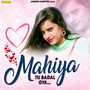 Mahiya Tu Badal Gya - Single