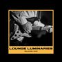 Lounge Luminaries: Smooth Jazz