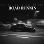 Road Runnin (feat. 3kbenji) [Explicit]