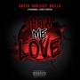 Show Me Love (feat. Corey Cooper) [Explicit]