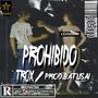 Prohibido (feat. TROX)