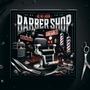 BARBER SHOP (Explicit)