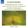 Schoenberg, A.: String Quartets Nos. 3 and 4 / Phantasy (Fred Sherry String Quartet, Schulte, Oldfather) [Schoenberg, Vol. 12]