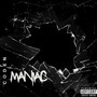 Maniac (Explicit)