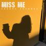 Miss Me (Explicit)