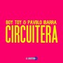 Circuitera (Put*, Rabiosa, Circuitera)