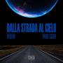 Dalla strada al cielo (Explicit)
