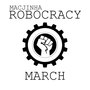 Robocracy March