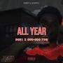 All Year (feat. Goo-Goo Ydb) [Explicit]