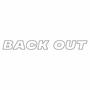 Back Out (Explicit)