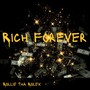 Rich Forever (Explicit)