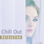 Chill Out Relaxation – Songs to Relax, Easy Listening, Chill Out House Lounge, Rest a Bit