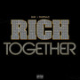 Rich Together (Explicit)