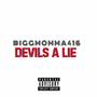 DEVILS A LIE (Explicit)