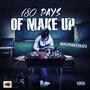 180 Days Of Make Up Work (Explicit)