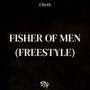 FISHER OF MEN (FREESTYLE)