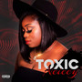 Toxic (Explicit)