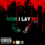 Now I Lay Me (Explicit)