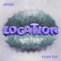 Location pt3 (feat. Elian Zac) [Explicit]