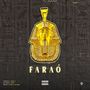 FARAÓ (Explicit)