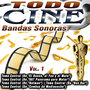 Todo Cine Bandas Sonoras Vol. 1