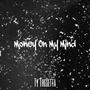 Money On My Mind (Explicit)
