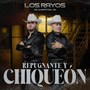 Repugnante Y  Chiqueón