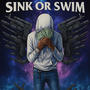 Sink Or Swim (Explicit)