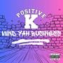 Mind yah Busines (Special Version) [Explicit]