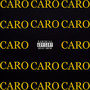 Caro (Explicit)