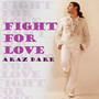 Fight For Love