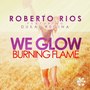 We Glow (Burning Flame)