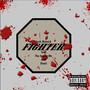 Fighter (Explicit)