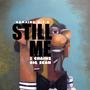 Still Me (Explicit)