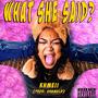 WHAT SHE SAID? (feat. Erameld) [Explicit]