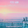 Feel Good (Explicit)