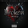 Broken (Explicit)