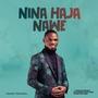 Nina Haja Nawe (feat. Christopher Mwahangila, Sifaeli Mwabuka, Paschal Cassian, Joel Msiki & Happy Mlinga)