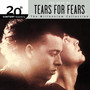 The Best of Tears For Fears 20th Century Masters