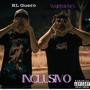 I N C L U S I V O (feat. WhiteHoney) [Explicit]