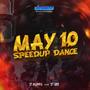 May 10 SpeedUp Dance (feat. Dj Card)