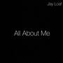 All About Me (Explicit)