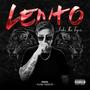 Lento (Explicit)