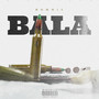 Bala (Explicit)