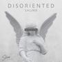 Disoriented (Explicit)